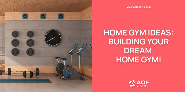 Home Gym Ideas: Building Your Dream Home Gym
