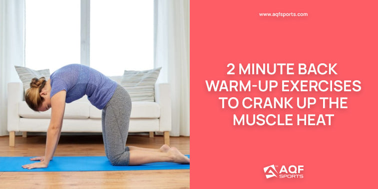 2 Minute Back Warm-Up Exercises to Crank Up the Muscle Heat