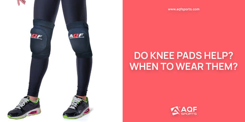 Do Knee Pads Help? When to Wear Them?