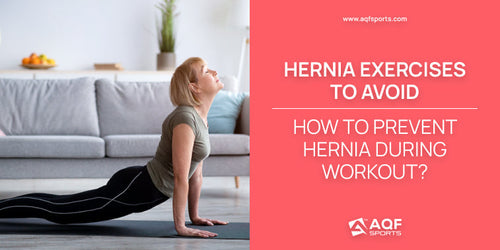 Hernia Exercises to Avoid - How to Prevent Hernia During Workout?